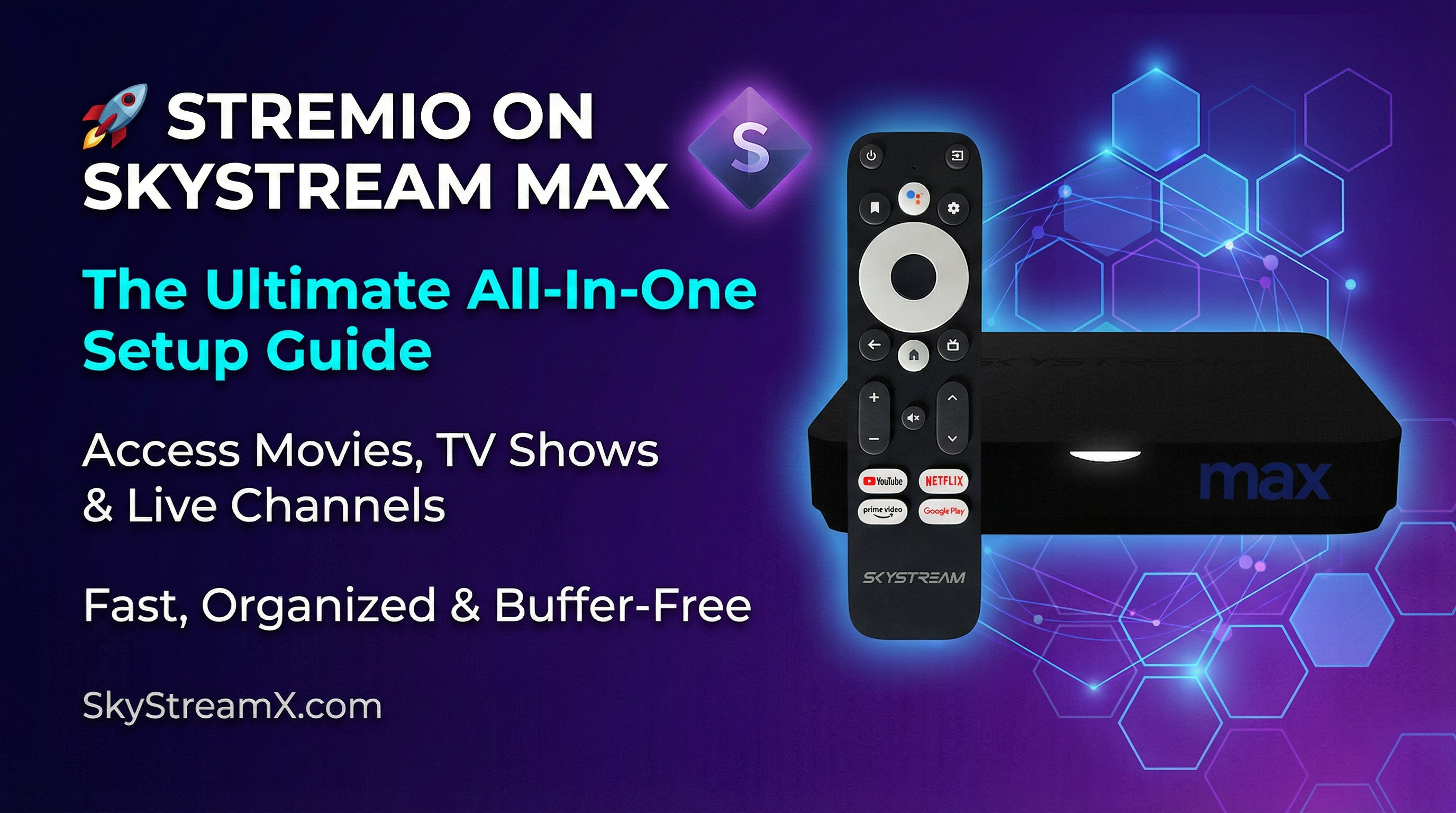 Elevate Your Entertainment: How to Set Up Stremio on Your SkyStream MAX